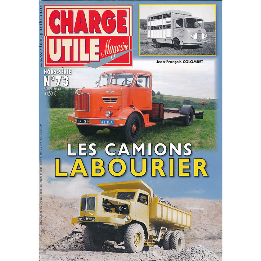 Charge utile HS n°73 - Les camions Labourier
